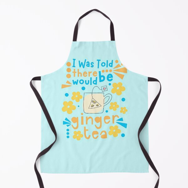 Item preview, I Was Told There Would Be Ginger Tea designed and sold by Renata Illustrata.