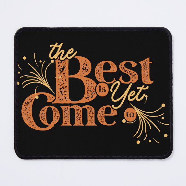 Item preview, The Best Is Yet To Come Retro Motivational Quote cool words designed and sold by kazoart.