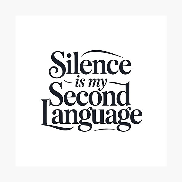 Item preview, Le silence est ma deuxième langue designed and sold by ScigussDesigns.