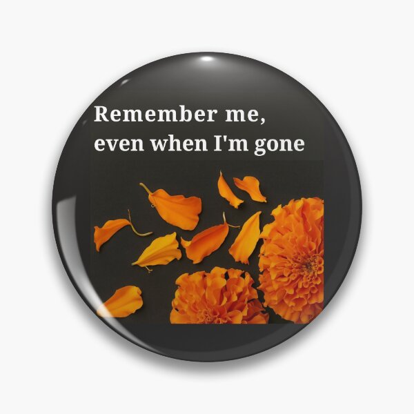 Item preview, Remember me, even when I'm gone designed and sold by QueenStore-USA.
