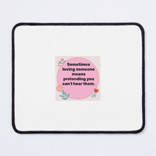 Item preview, sometimes love means you can't hear designed and sold by stirlingalex.