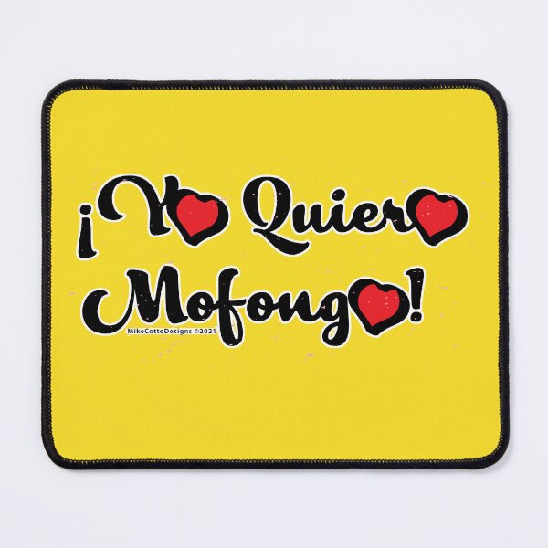 Item preview, !Yo Quiero Mofongo! designed and sold by Michael Cotto.