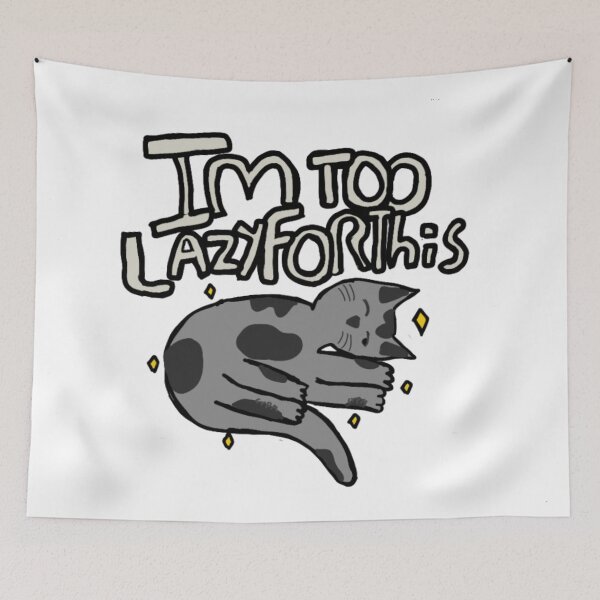 Item preview,  "I'm Too Lazy for This" Gray Cat - Funny Lazy Cat - Relatable Meme Design designed and sold by Cherry Prism Designs.
