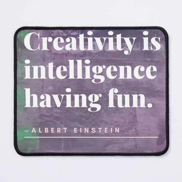 Item preview, Einstein about creativity designed and sold by NedPetkov.