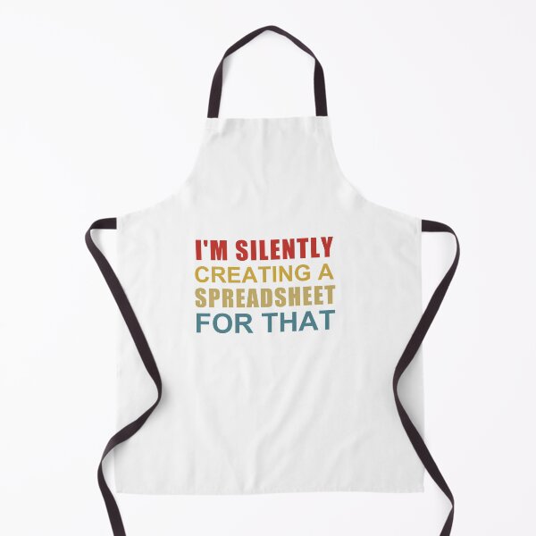 Item preview, I'm Silently Creating A Spreadsheet For That designed and sold by SakuraPxl.