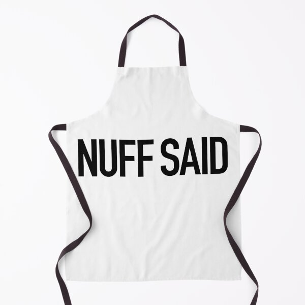 Item preview, Nuff Said in Modern Minimal designed and sold by Memes N Lore .