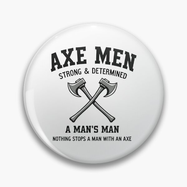Artikelvorschau, Fettes AXE MEN Design | Starke und Entschlossene Kunst entworfen und verkauft von GRITMOOD.