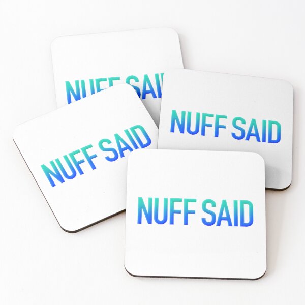 Item preview, Nuff Said in Teal and Blue Modern Minimal designed and sold by Memes N Lore .