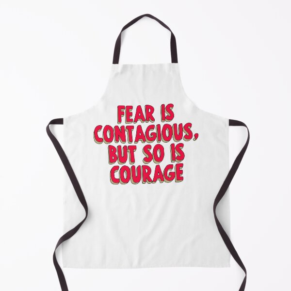 Item preview, Fear Is Contagious But So Is Courage designed and sold by My Kozy Shoppe.