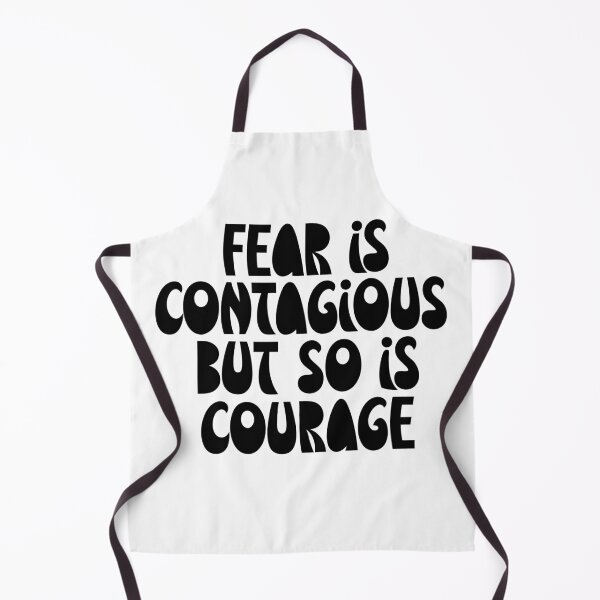 Item preview, Fear Is Contagious But So Is Courage designed and sold by My Kozy Shoppe.