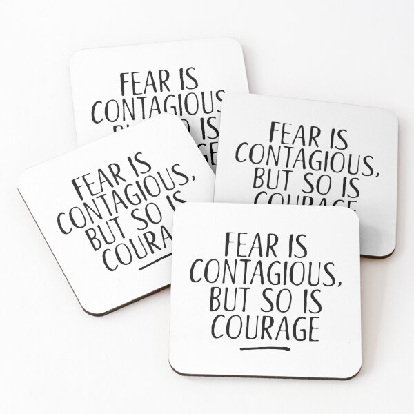 Item preview, Fear Is Contagious But So Is Courage, Life Quotes designed and sold by My Kozy Shoppe.