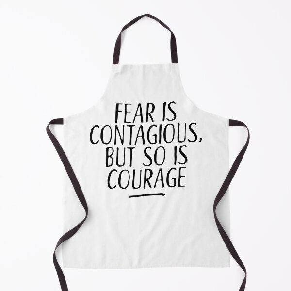 Item preview, Fear Is Contagious But So Is Courage, Life Quotes designed and sold by My Kozy Shoppe.