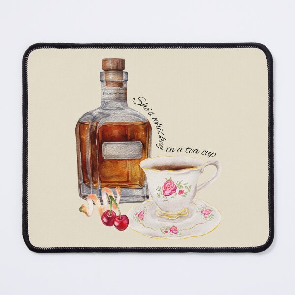 Item preview, She's like Whisky in a Tea Cup designed and sold by LittleWormTrading.