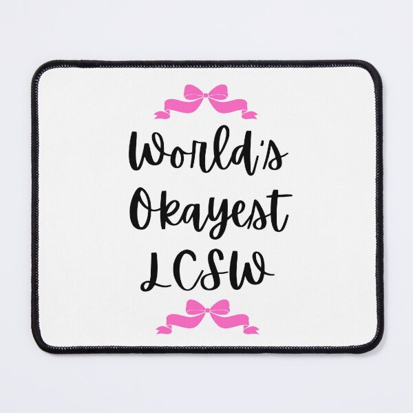 Item preview, World's Okayest LCSW Girly Pink Bow Design. Great gift for therapists, grads, counselors, social workers, mental health workers, supervisors. designed and sold by brodidudie.