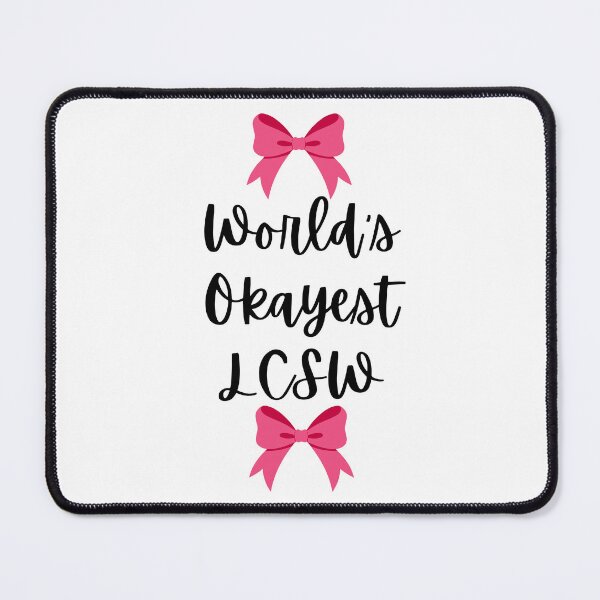 Item preview, World's Okayest LCSW Girly Girlboss Pink Bow Design. Great gift for therapists, grads, counselors, social workers, mental health workers, supervisors. designed and sold by brodidudie.