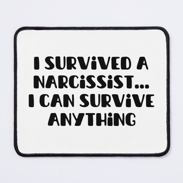 Item preview, I Survived A Narcissist... I Can Survive Anything - Narcissist Survivor Quote Sticker designed and sold by brodidudie.