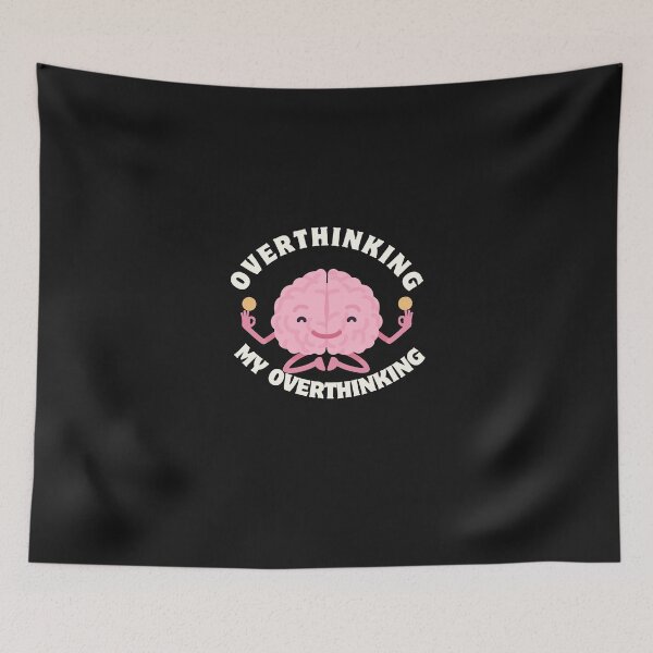 Item preview, OVER THINKING MY OVER THINKING designed and sold by Kilkennyunseen.