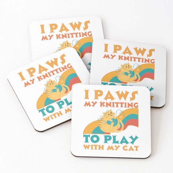 Item preview, I paws my knitting to play with my cat designed and sold by BritishDelights.