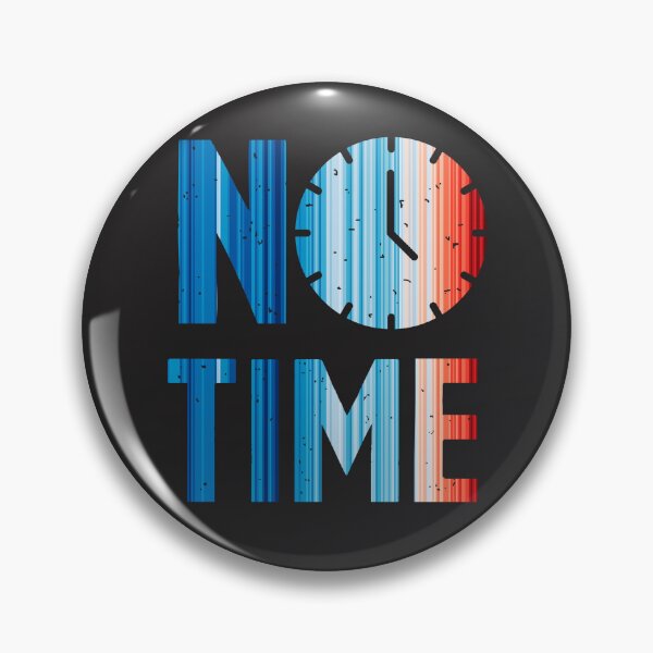Item preview, Climate Change Stripes - No Time designed and sold by Frank J. Art.