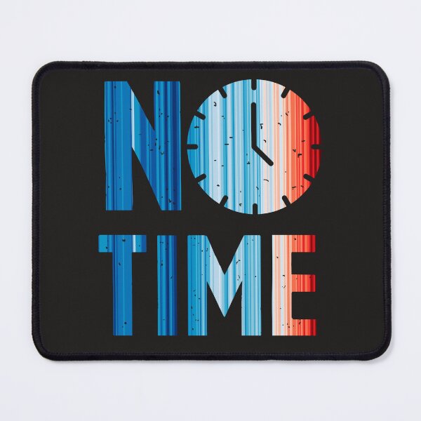 Item preview, Climate Change Stripes - No Time designed and sold by Frank J. Art.
