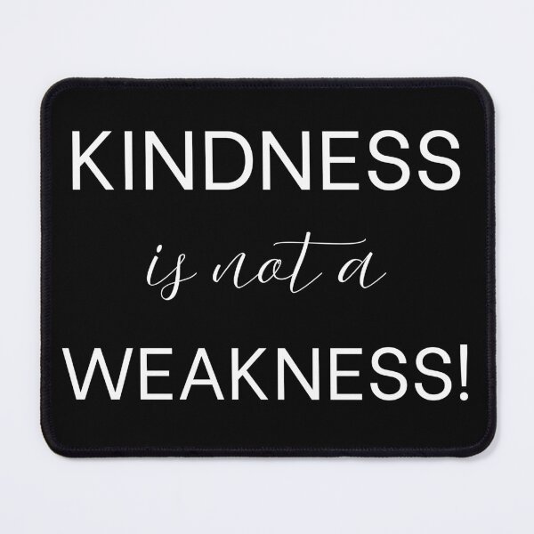 Item preview, Kindness is not a Weakness - Confident Feminine Energy Tee designed and sold by CeeJayesDesigns.