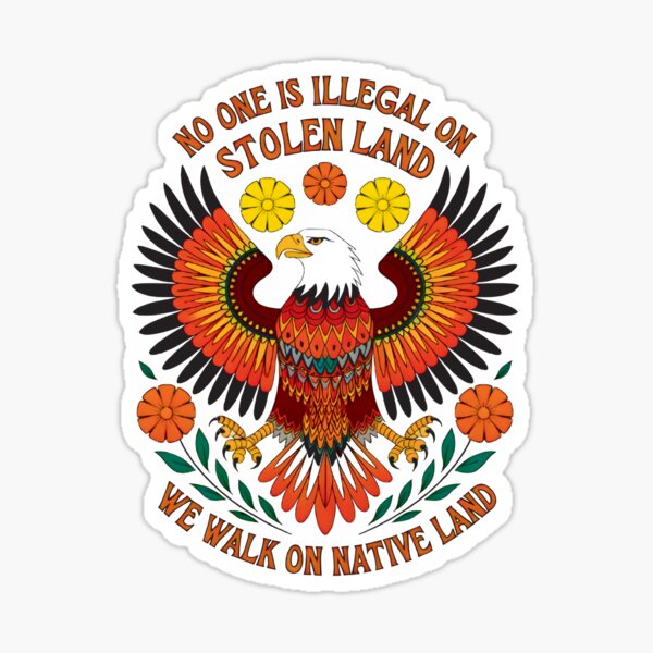 Item preview, No one is illegal on stolen land designed and sold by BuxomBabe21.