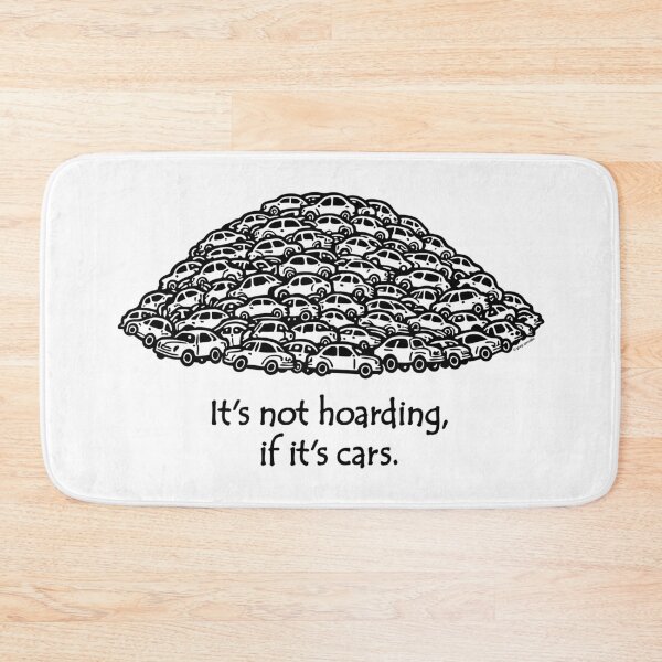 Item preview, It’s Not Hoarding If It’s Cars – Funny Junkyard Car Collector Design designed and sold by Automotive Art by Greg.