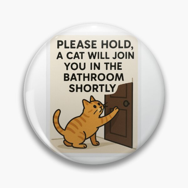 Item preview, A cat will join you in the bathroom shortly designed and sold by SphynxLove855.