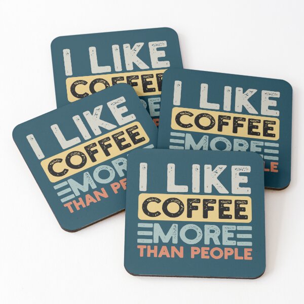 Item preview, I Like Coffee More Than People Funny Coffee Saying designed and sold by NosandEdgy.