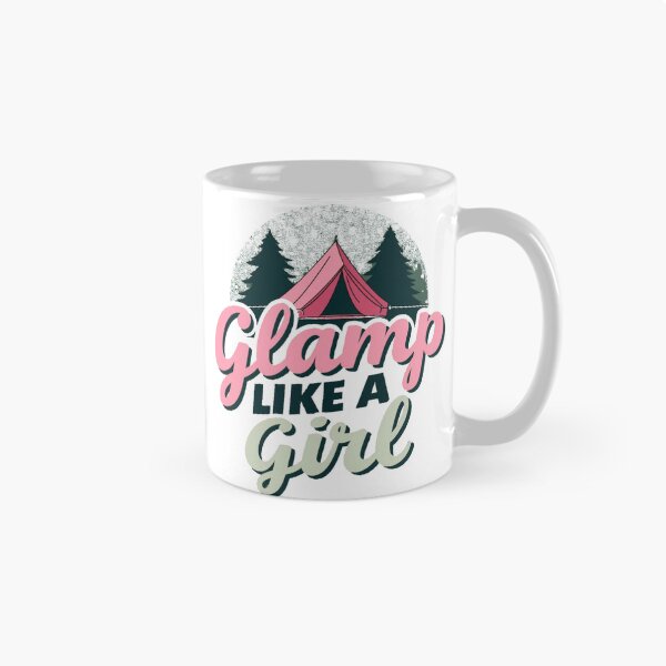 Item preview, Glamp Like A Girl Fun Camping Design designed and sold by Junkie-Worx.
