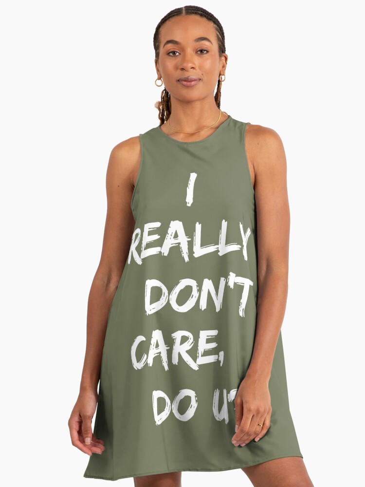 Melania Trump I Dont Really Care, Do U Jacket T Shirt" A-Line Dress for  Sale by ravishdesigns | Redbubble