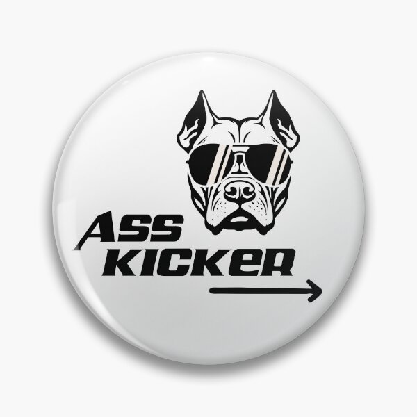 Item preview, Ass Kicker designed and sold by UNK-Fatigues.