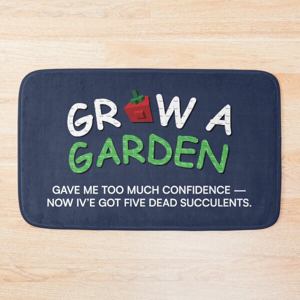 Item preview, Grow a Garden 1st World Problems designed and sold by Jordan Bender.