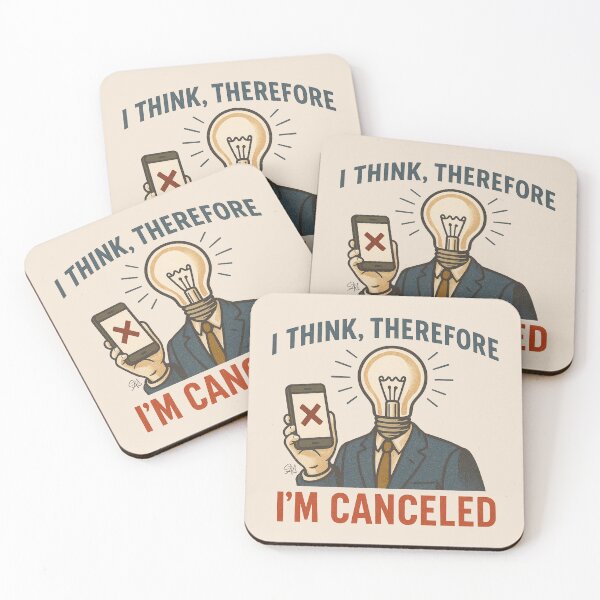 Item preview, I Think, Therefore I'm Canceled designed and sold by Jeni Hudson.