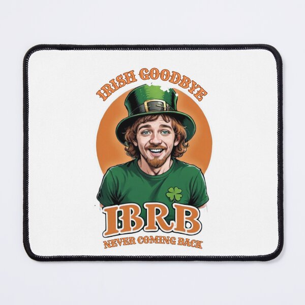 Item preview, Irish Goodbye designed and sold by Daily Grind Gear.