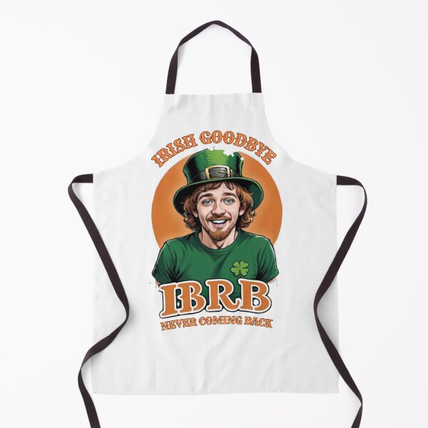 Item preview, Irish Goodbye designed and sold by Daily Grind Gear.