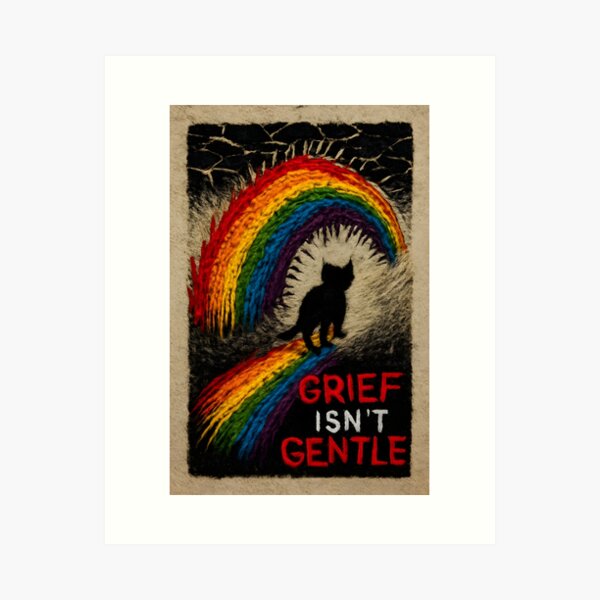 Item preview, Grief Isn’t Gentle – Bold Pet Memorial Rainbow Bridge Art with Cat Silhouette designed and sold by PetSoulPrints.