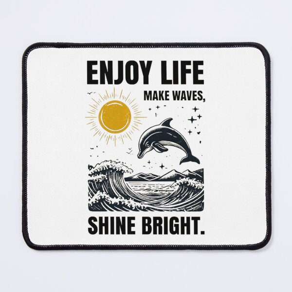 Item preview, Enjoy Life Make Wave Shine Bright Positive Vibes Ocean  designed and sold by JerdbordinShop.