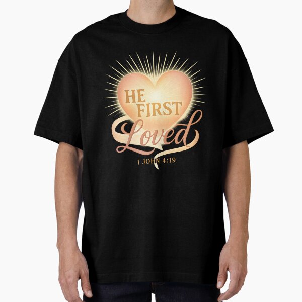Item preview, He First Loved 1 John 4:19 Bible Christian designed and sold by GoodwillDesigns.