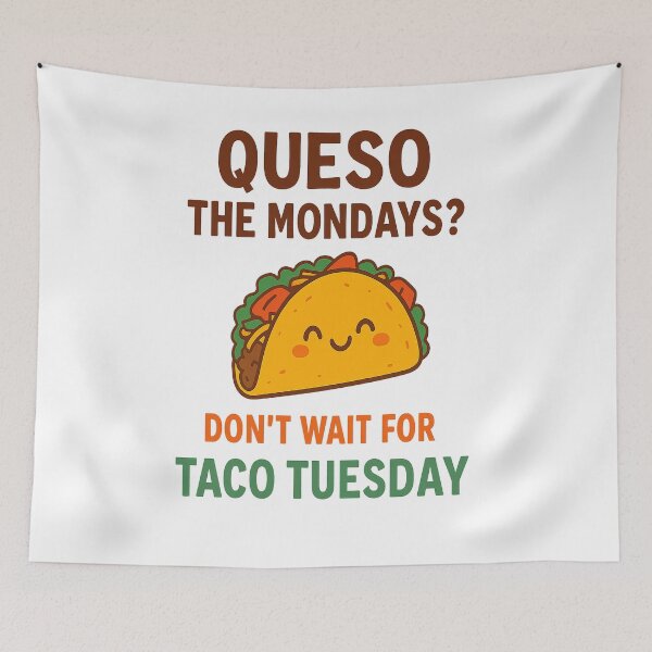 Item preview, Queso the Mondays designed and sold by Mood Twist.