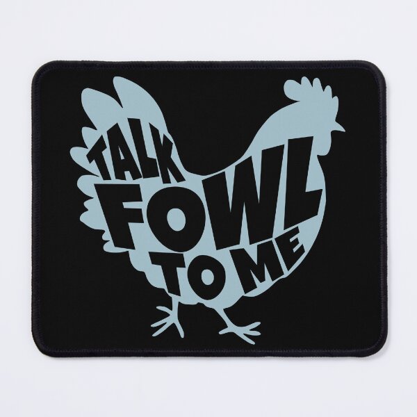 Item preview, Talk Fowl To Me for Chicken Lovers Farmers designed and sold by MadelaneWolf.