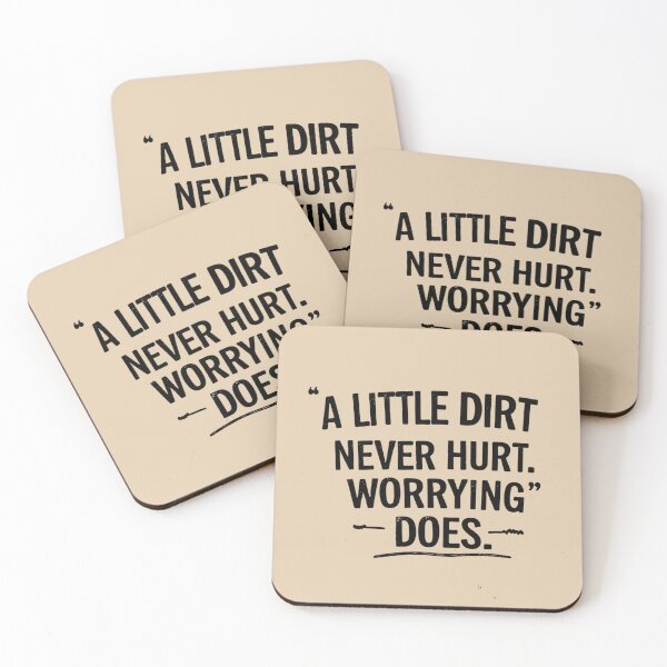 Item preview, A Little Dirt Never Hurt Worrying Does - Vintage Farm Quote Design, Tough Love Saying, Grandpa Wisdom Sticker/Poster/Tshirt designed and sold by Typography Prints.