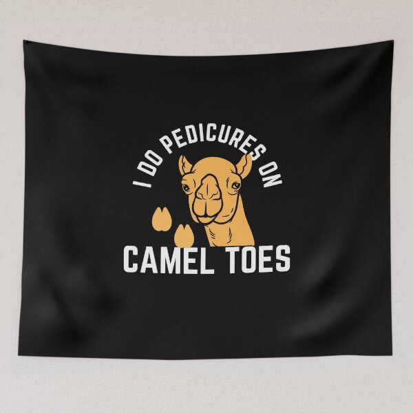 Item preview, I Do Pedicures On Camel Toes designed and sold by dudelinart.