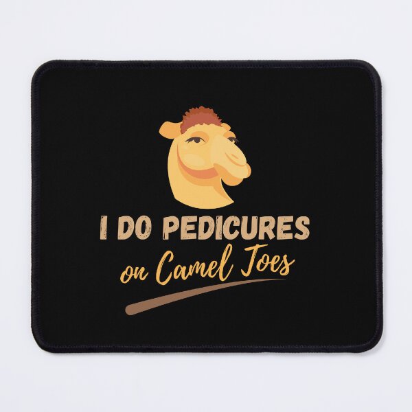 Item preview, I Do Pedicures On Camel Toes designed and sold by dudelinart.