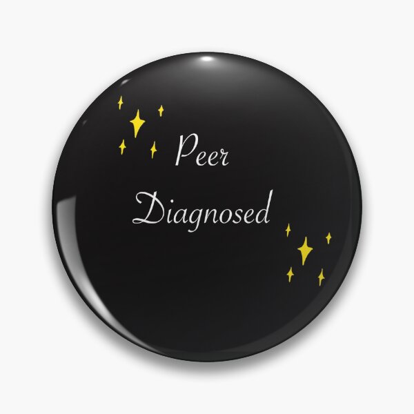 Item preview, Peer diagnosed  designed and sold by Mayh3m_Emporium .