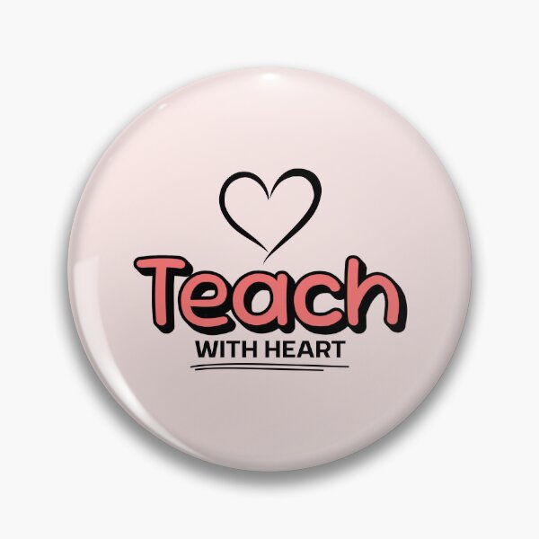 Item preview, Teach with Heart designed and sold by musthavewords.