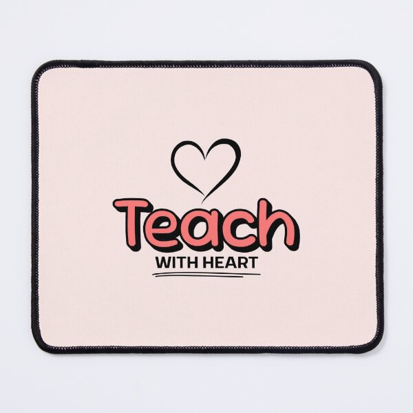 Item preview, Teach with Heart designed and sold by musthavewords.