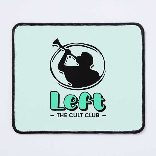 Item preview, Left the Cult Club designed and sold by musthavewords.