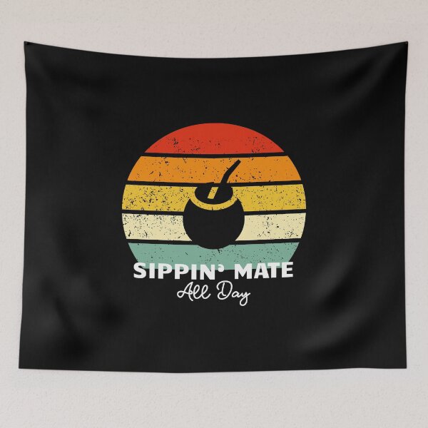 Item preview, Sippin’ Mate All Day designed and sold by musthavewords.