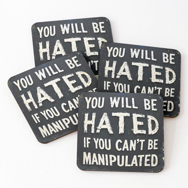 Item preview, You Will Be HATED If You Can't Be MANIPULATED designed and sold by Huskyyy Designs.